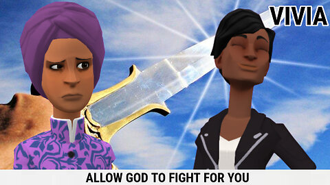 LET GOD FIGHT FOR YOU. CHRISTIAN ANIMATION