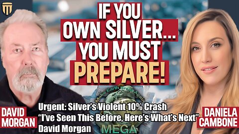 Urgent: Silver’s Violent 10% Crash - “I’ve Seen This Before, Here’s What’s Next” David Morgan