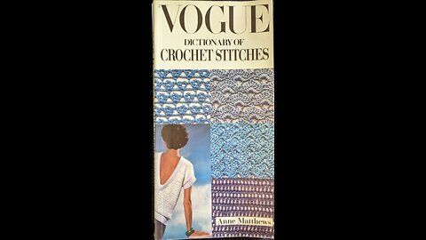 The Vogue Dictionary of Crochet Stitches (1987)
