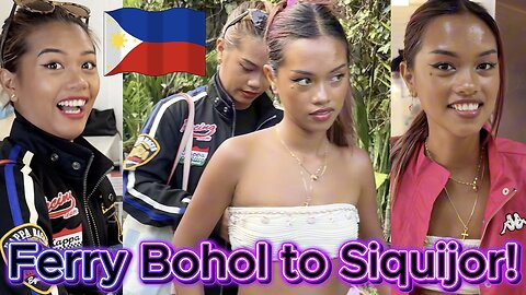 🇵🇭 Filipina Twin Sister Beauties Travel Ferry Bohol Siquijor Islands! Off Grid Living Philippines