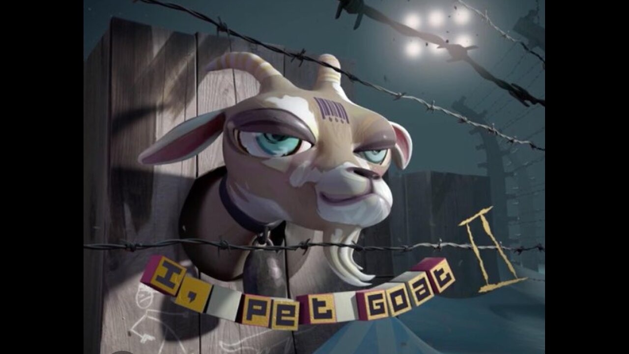 I, PET GOAT II