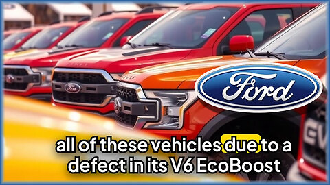 2025 Ford sues for $1.3 billion | recalls all of these vehicles V6 EcoBoost engine | Trend Tracker