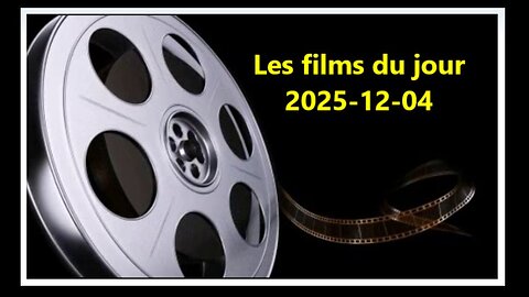 Les films du jour = 2025-12-04