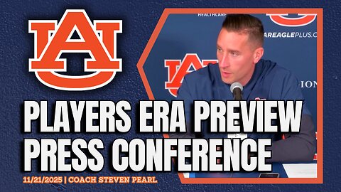 Steven Pearl Previews Auburn Basketball at Players Era Festival | FULL PRESSER