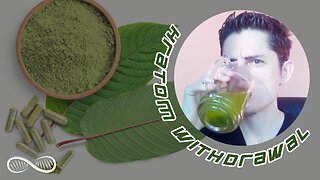 Withstand Kratom Withdrawal 🌿 Potentiating the positive & mitigating the negative effects of Kratom