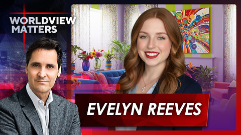 Evelyn Reeves: Jesus Rescued Me From Leftist, Pro-Choice, Marxist Ideology | Worldview Matters