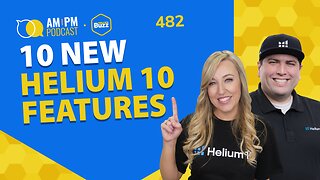 #482 - 10 New Helium 10 Features | Weekly Buzz 12/26/25