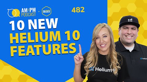 #482 - 10 New Helium 10 Features | Weekly Buzz 12/26/25