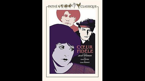 Cœur fidèle by Jean Epstein (23 November 1923)