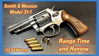 Smith & Wesson Model 31-1 (.32 S&W Long) – Classic Revolver Range Test & Multi-Caliber Review
