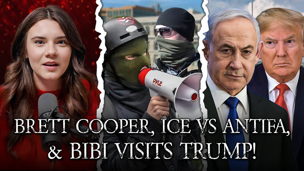Brett Cooper Fumbles Redpill, Portland Riots, Trump And Bibi Gaza Plan At White House!