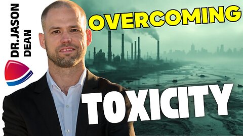 Dr. Jason Dean - Ep 3020 - How Do We Overcome the Toxins?!
