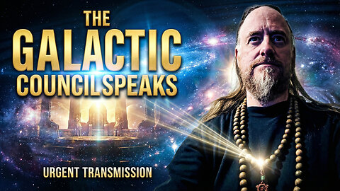 The Galactic Council Speaks 🕉 You Were Sent Here for This Moment