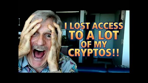 I Lost Access To A LOT Of My Cryptos