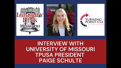 TPUSA Mizzou President Paige Schulte Interview