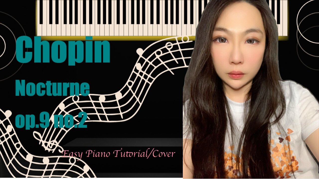 Chopin Nocturne Op.9 No.2 E Flat Major PIANO Easy Slow Tutorial Cover