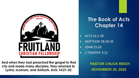 Preaching the Gospel and Making Disciples - Fruitland Christian Fellowship - Pastor Chuck Reich