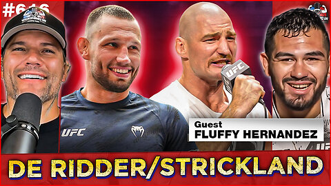 Anthony "Fluffy" Hernandez Talks De Ridder Fight, Strickland Callout | WEIGHING IN #616