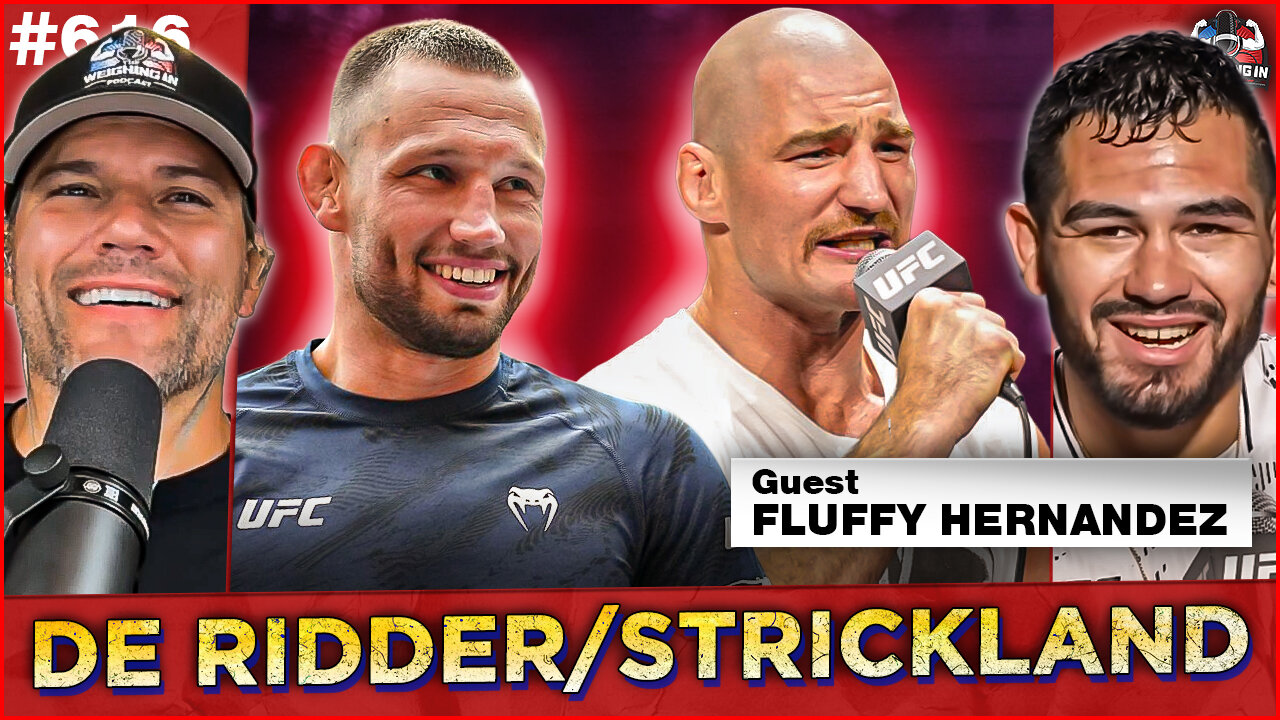 Anthony "Fluffy" Hernandez Talks De Ridder Fight, Strickland Callout | WEIGHING IN #616