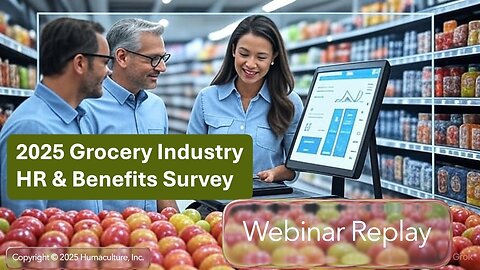 Grocery Industry HR Survey 2025 Webinar Replay