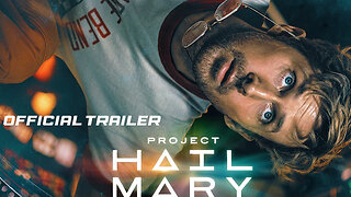 PROJECT HAIL MARY ( OFFICIAL TRAILER )