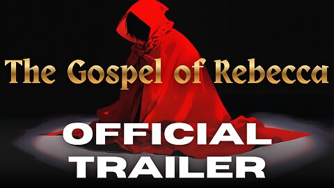 The Gospel of Rebecca OFFICIAL TRAILER