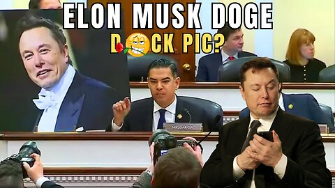 ELON MUSK DOGE DIC PIC? Congressman Has The Pic!