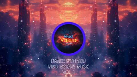 Dance With You - Vivid Visions Music