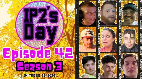 IP2sday A Weekly Review Season 3 - Episode 42