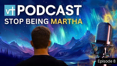 Stop Being Martha: How to Ditch the Digital Hustle for Divine Presence (Luke 10:38-42)