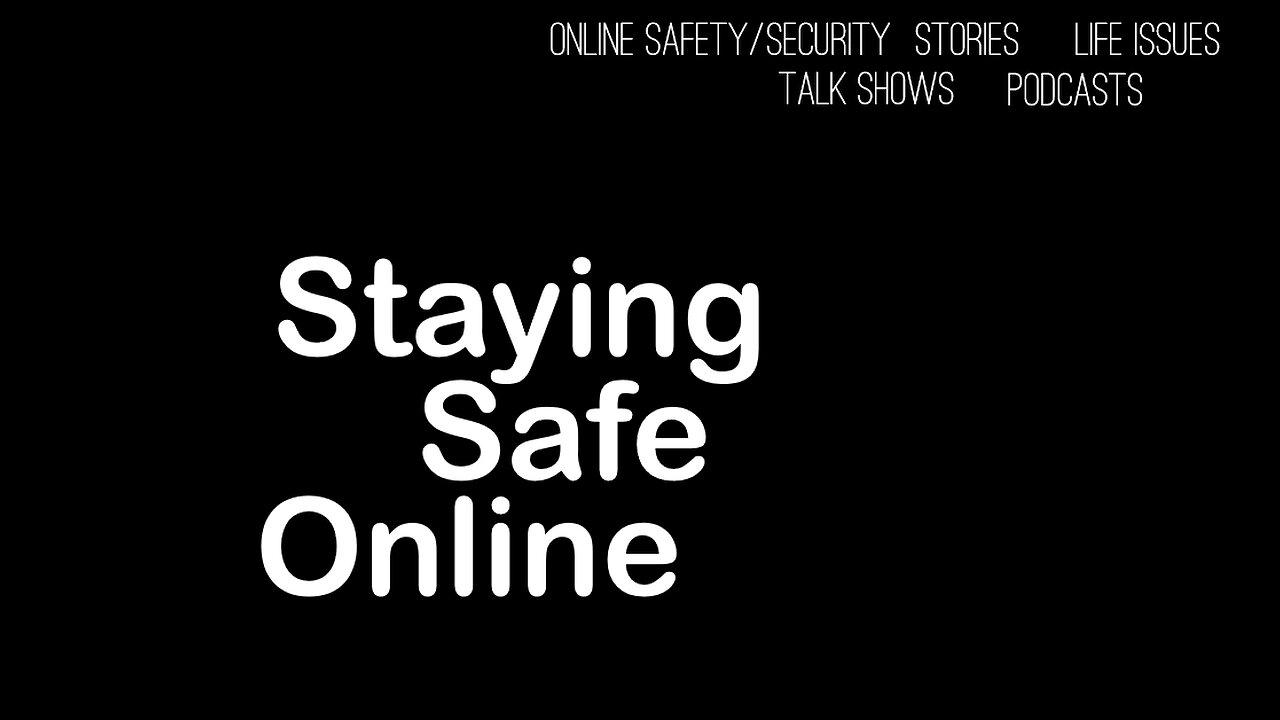 Podcast - Staying Safe Online