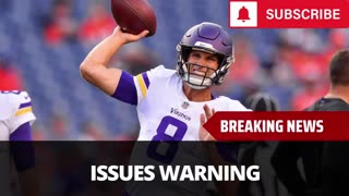 Analyst Sends Kirk Cousins Warning To NFL Teams