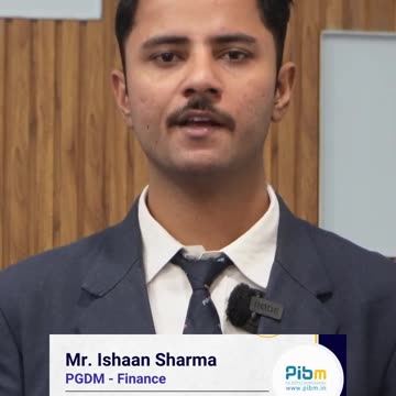 PIBM: Preparing Future-Ready Finance Professionals - Ishan Sharma | MBA & PGDM Placements