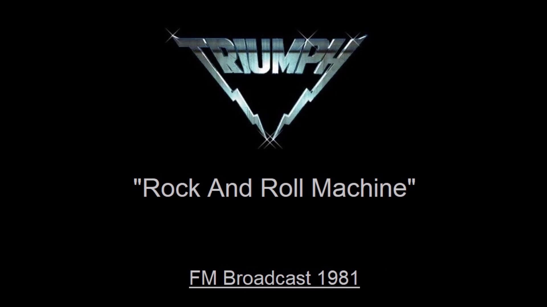 Triumph - Rock And Roll Machine (Live in Cleveland, Ohio 1981) FM Broadcast
