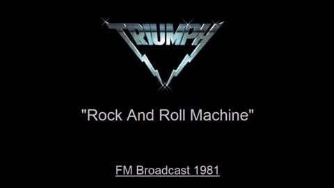 Triumph - Rock And Roll Machine (Live in Cleveland, Ohio 1981) FM Broadcast