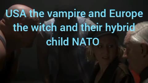 USA the vampire and the Europe the witch and their hybrid child the NATO