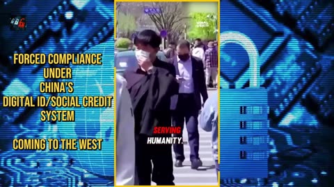 Forced Compliance - Under China's Digital ID/Social Credit System