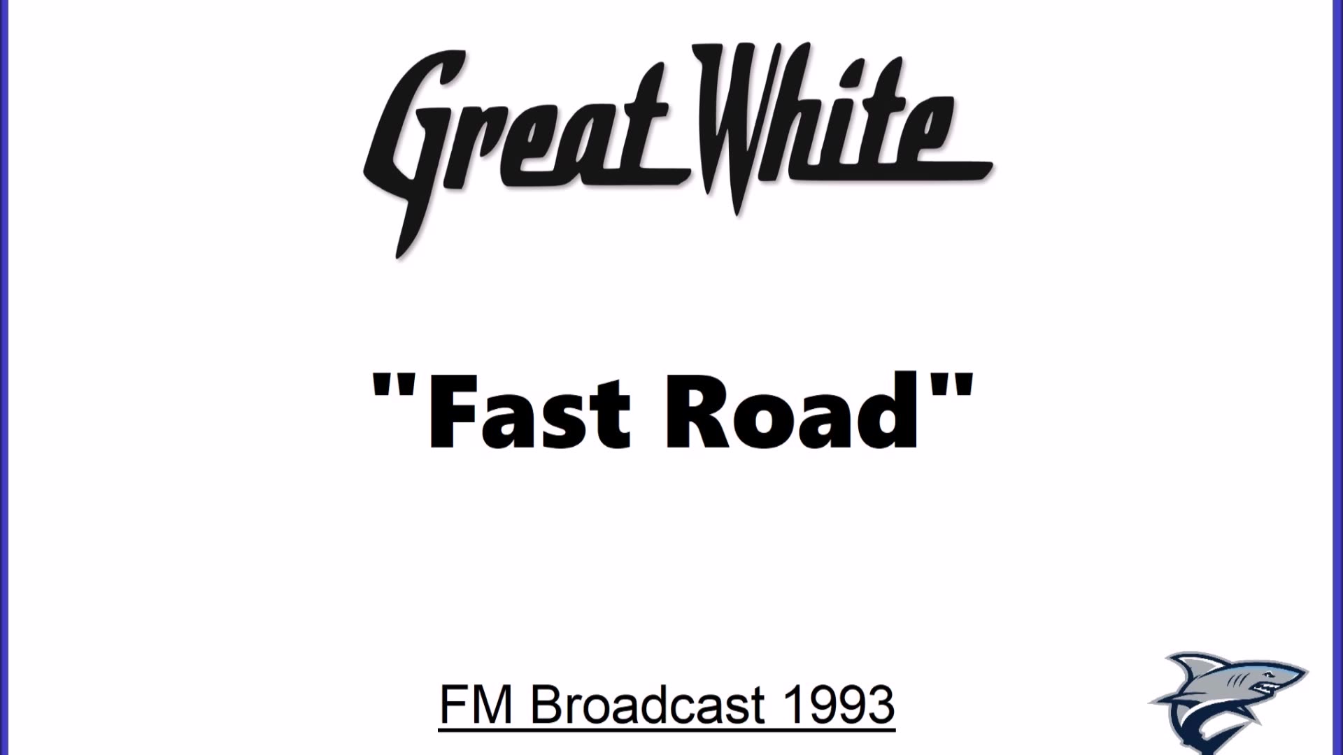 Great White - Fast Road (Live in Milwaukee, Wisconsin 1993) FM Broadcast