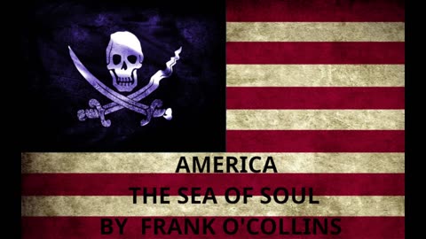 AMERICA THE SEA OF SOULS - All 3 Parts (2012 Audio) By Frank O'Collins