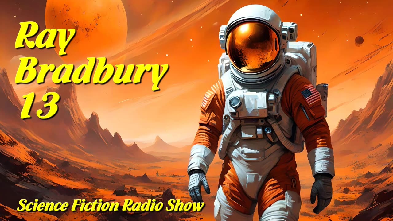 Bradbury 13 - The Man