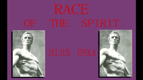 "Race Of The Spirit" by Julius Evola [FULL AUDIOBOOK]