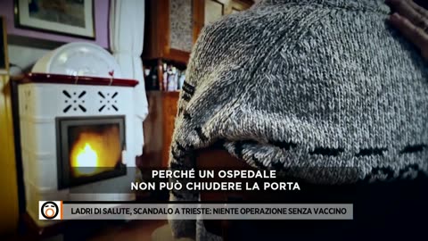 364 - 8 Gennaio 2025 - Ladri di salute, scandalo a Trieste: niente operazione senza vaccino.
