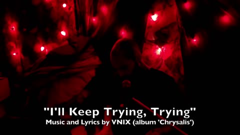 VNIX - I'll Keep Trying, Trying (live)