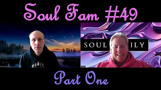 Soul Fam #49 (Part One)