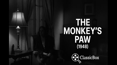 🎬 The Monkey’s Paw (1948) 🐒 Full Movie [VO – Classic Horror]. ClassicBox Films