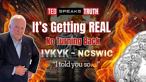 It’s Getting REAL No Turning Back I Y K Y K ~ NCSWIC “I told you so…”