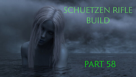 Schuetzen Rifle Build - Part 58