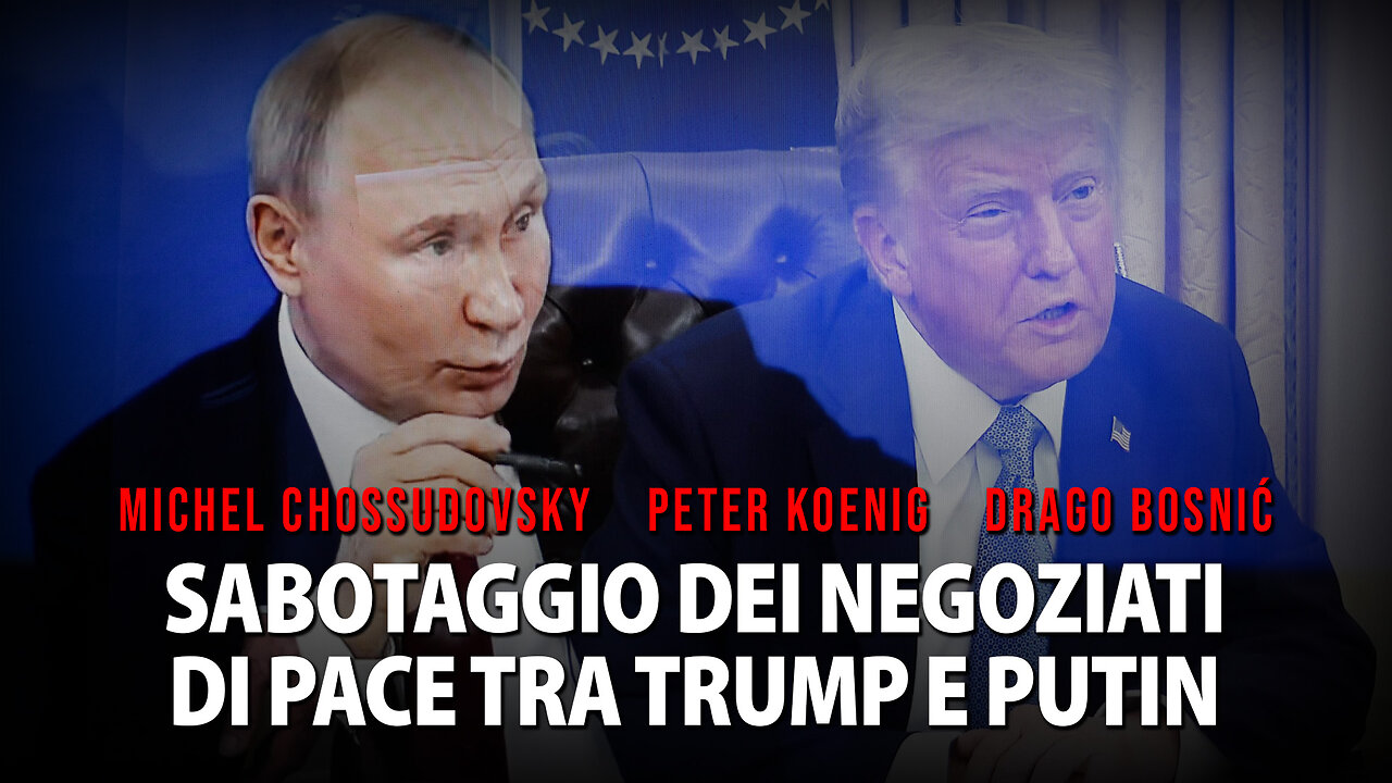 SABOTAGGIO DEI NEGOZIATI DI PACE TRA TRUMP E PUTIN - GLOBAL RESEARCH