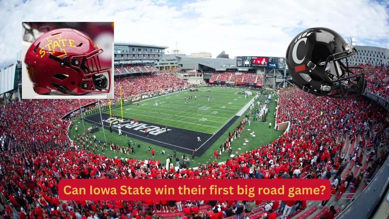 Iowa State faces their first road challenge against Cincinnati