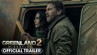 Greenland 2: Migration (2026) Official Trailer 2 - Gerard Butler, Morena Baccarin